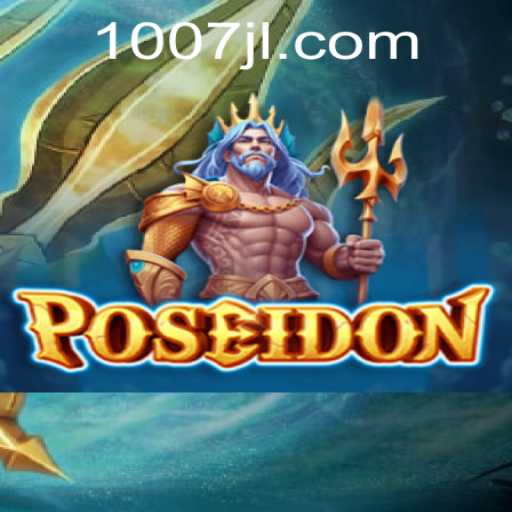 Poseidon: Dive into the Depths of Adventure with 007JL